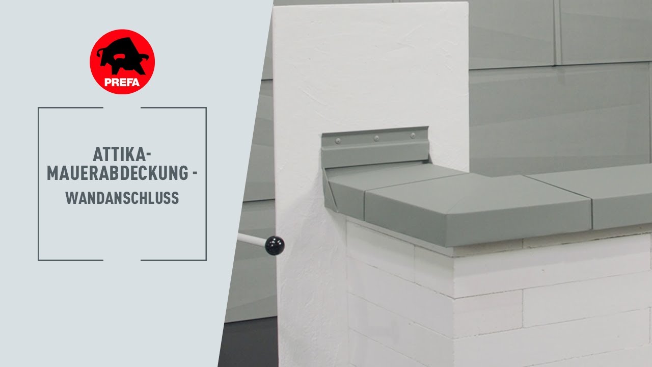 PREFA Schulungsvideo | 4.1.7.1 Mauerabdeckung - Herstellung Wandanschluss