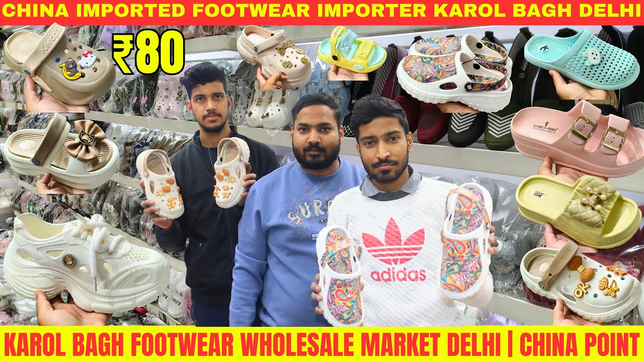 Imported Footwear Wholesale Market Delhi Karol Bagh | Footwear Market Karol Bagh | Imported Chappal