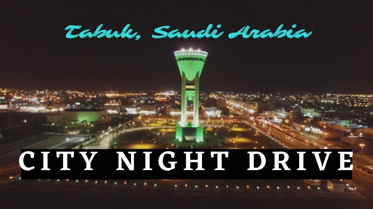 Night Drive Around Tabuk City, Saudi Arabia