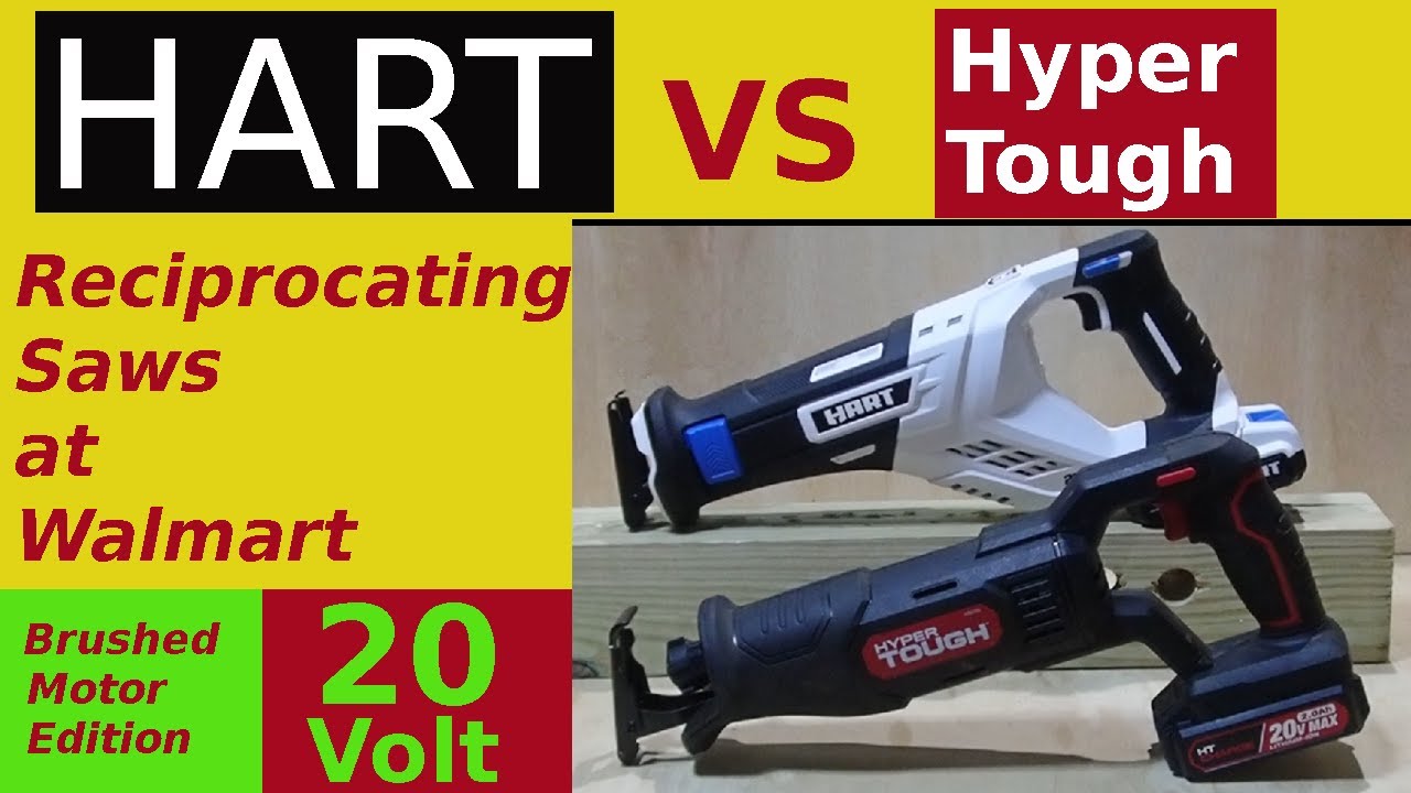 Hart Reciprocating Saw vs Hyper Tough Reciprocating Saw