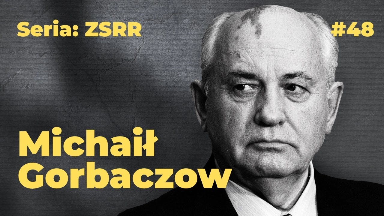 Pieriestrojka, deficyt i pucz. Ostatni przywódca ZSRR – Michaił Gorbaczow | Vita Obscura
