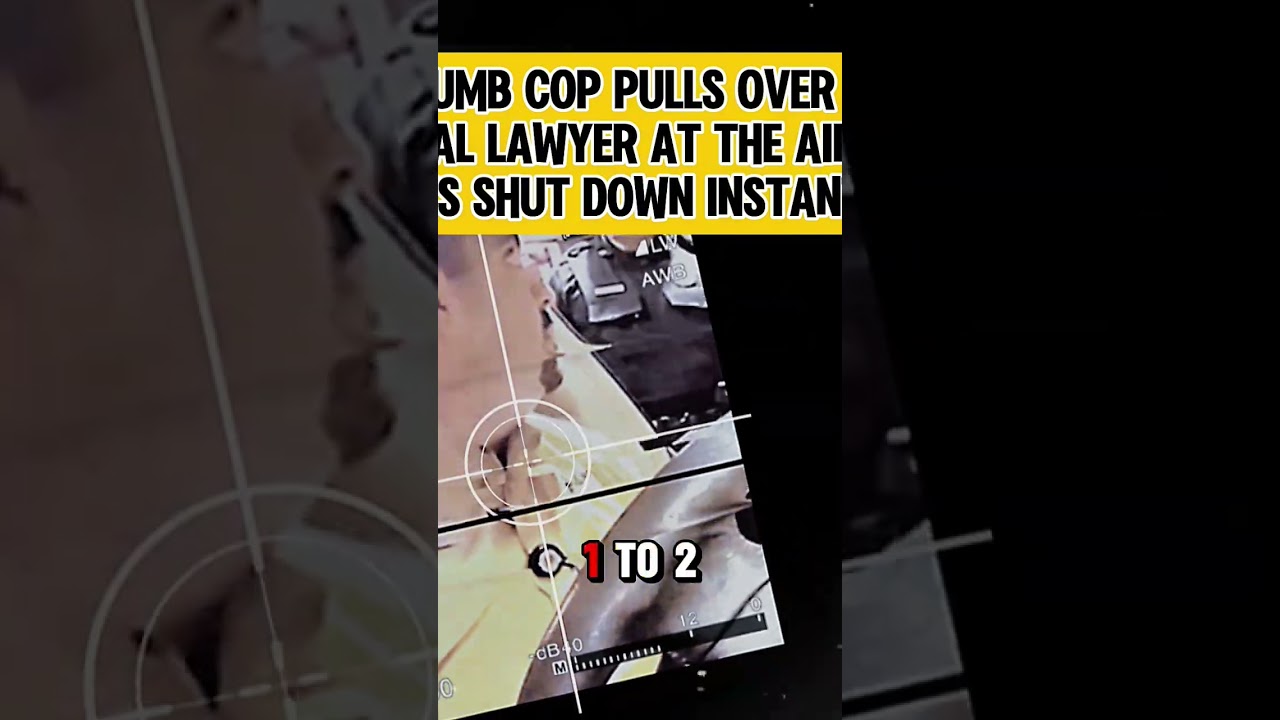 Dumb Cop Pulls Over a Federal Lawyer at the Airport Gets Shut Down Instantly 1
