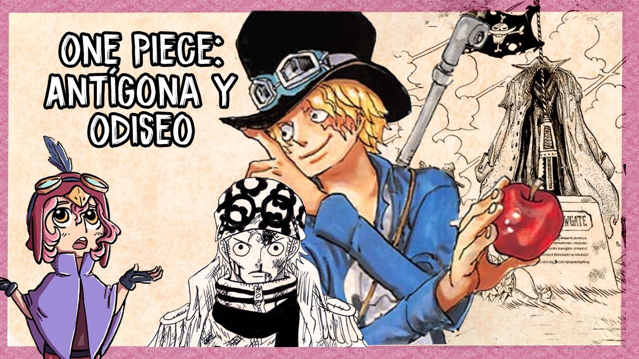 One Piece y la Tradición Narrativa 4 | Antígona y la Odisea