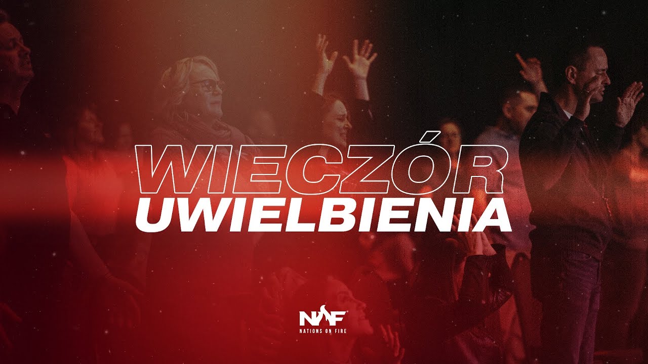Wiecz&oacute;r Uwielbienia | Nations On Fire | akustycznie LIVE | 11.03.2022