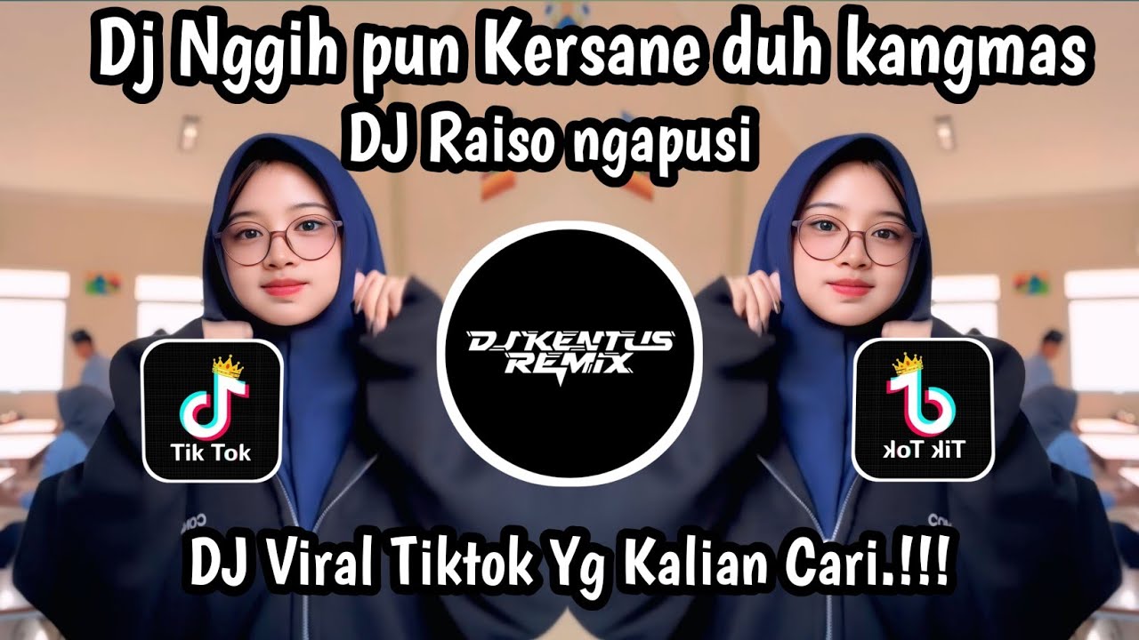 DJ NGGIH PUN KERSANE DUH KANG MAS🎵 DJ RAISO NGAPUSI 🎵 VIRAL TIKTOK TERBARU