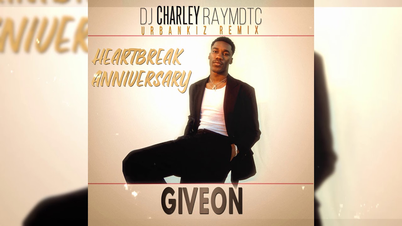 Giveon Heartbreak Anniversary ( Urbankiz/Urbanzouk Remix )