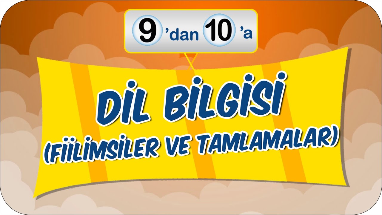 Fiilimsiler ve Tamlamalar | 9'dan 10'a Hazırlık Kampı ✍🏻