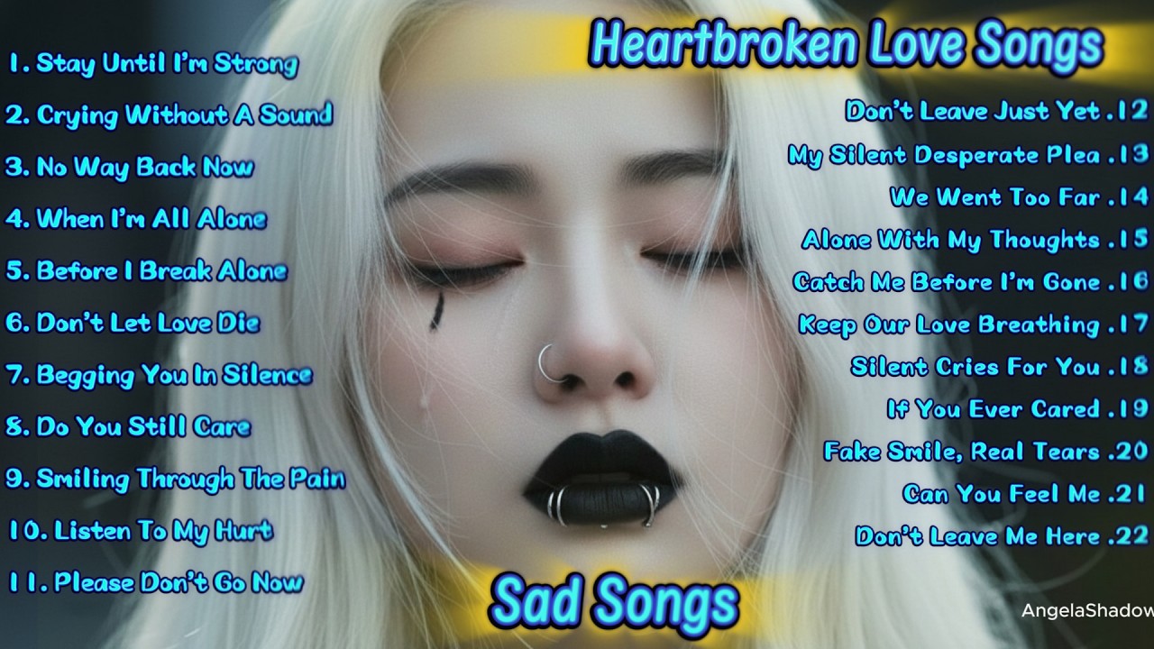 Heartbroken Love Songs 2026 💔 | AngelaShadow | English Sad Songs Playlist | Relaxing Music