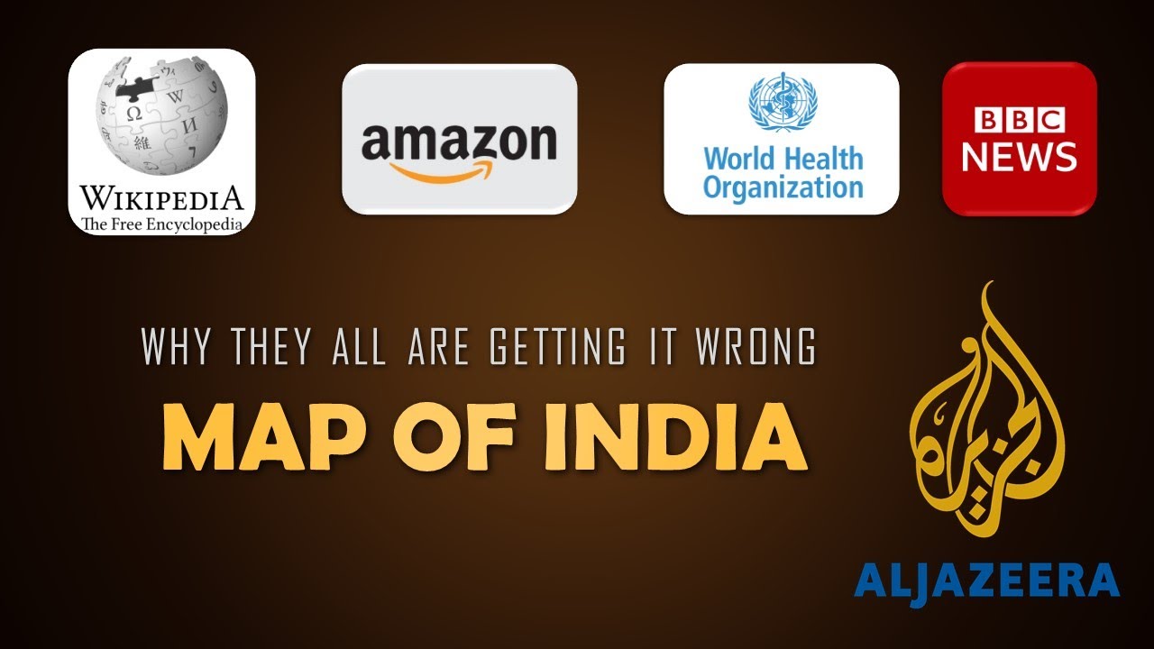 Map of India - Why they all are getting it Wrong #MapOfIndia #BBC