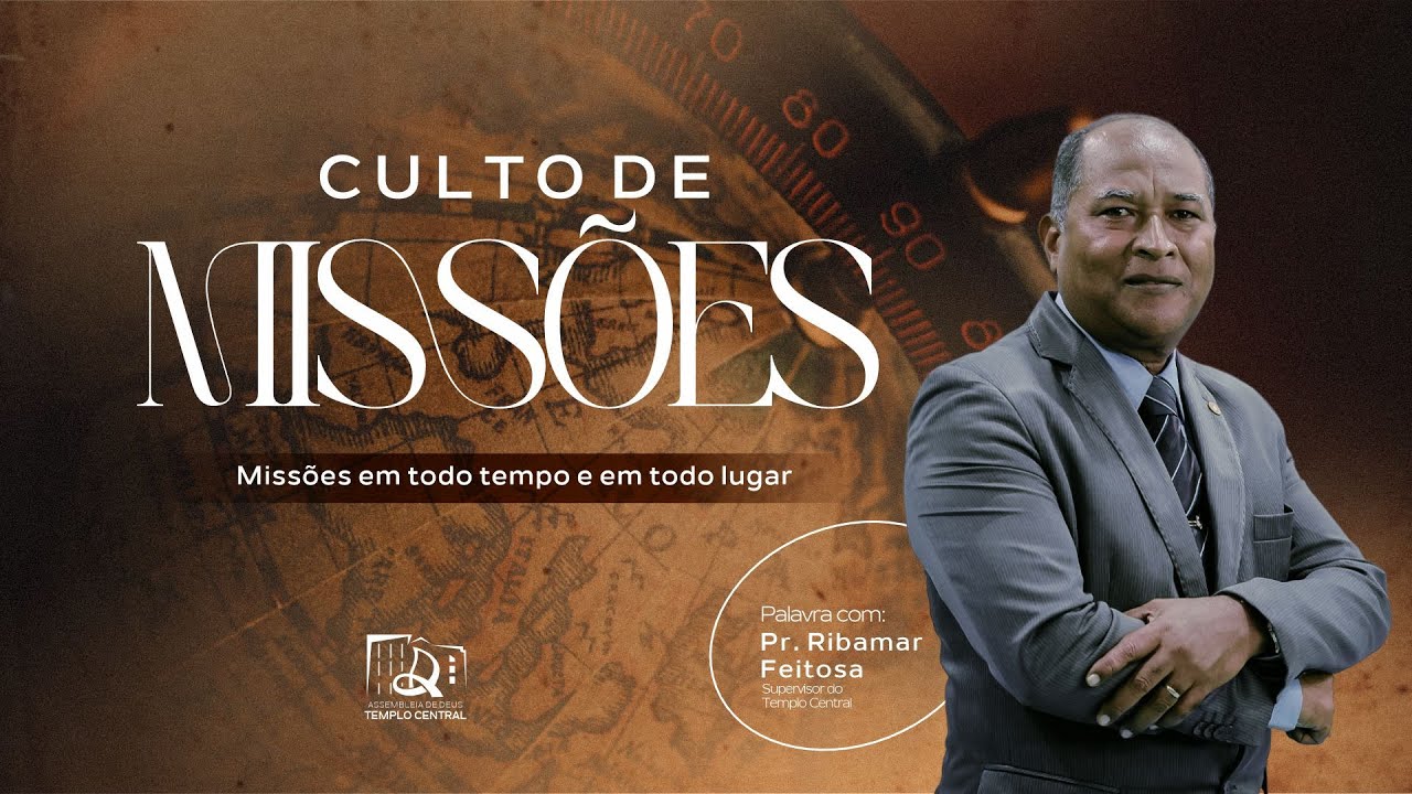 CULTO DE MISSÕES | TEMPLO CENTRAL | 01/02/2026