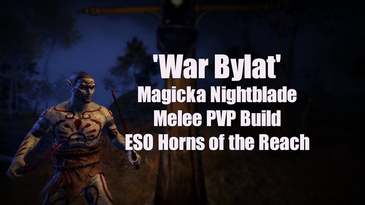 'War Bylat' | Magicka Nightblade PVP Build | ESO Horns of the Reach