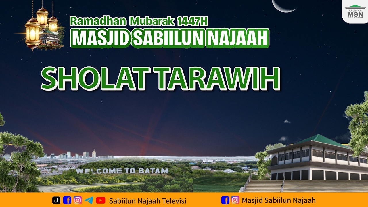 Ramadhan Mubarak 1447 H | Sholat Tarawih Malam Ke-14
