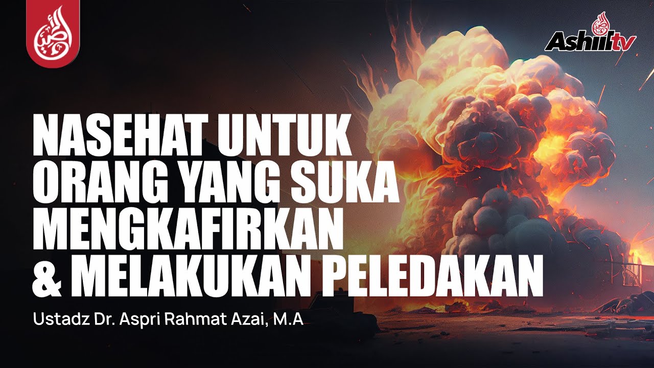 🔴 [LIVE] Nasehat Untuk Yang Terjerumus Dengan Pemahaman Mengkafirkan & Melakukan Peledakan