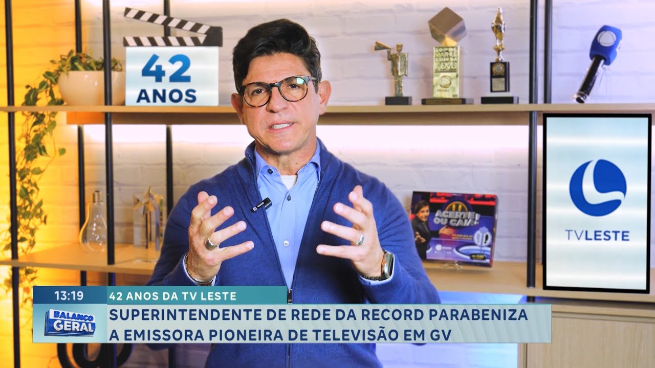 42 anos da TV Leste: Superintendente da Record parabeniza emissora pioneira em Governador Valadares.