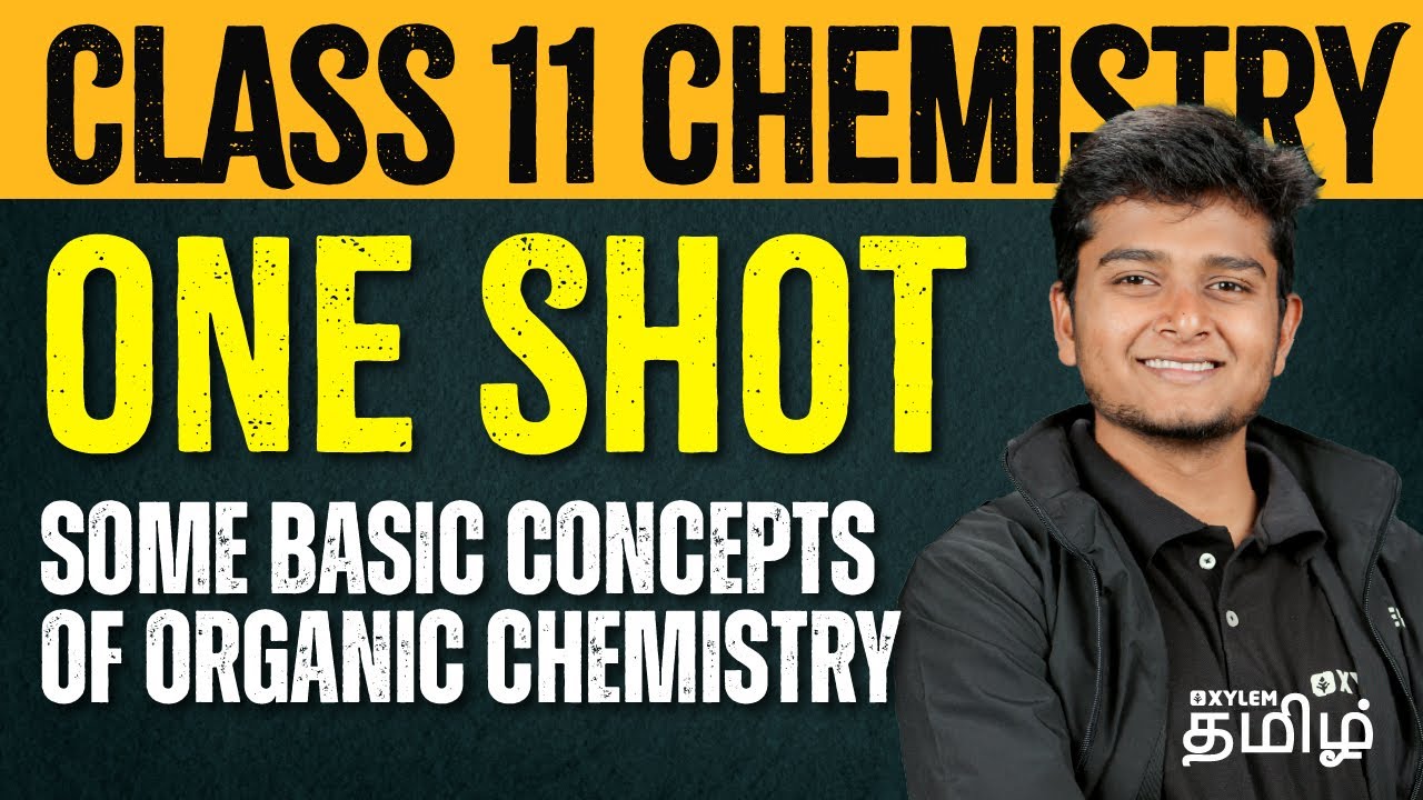 One Shot - Some Basic Concepts of Organic Chemistry | Chemistry | NEET 2024 | Xylem NEET Tamil