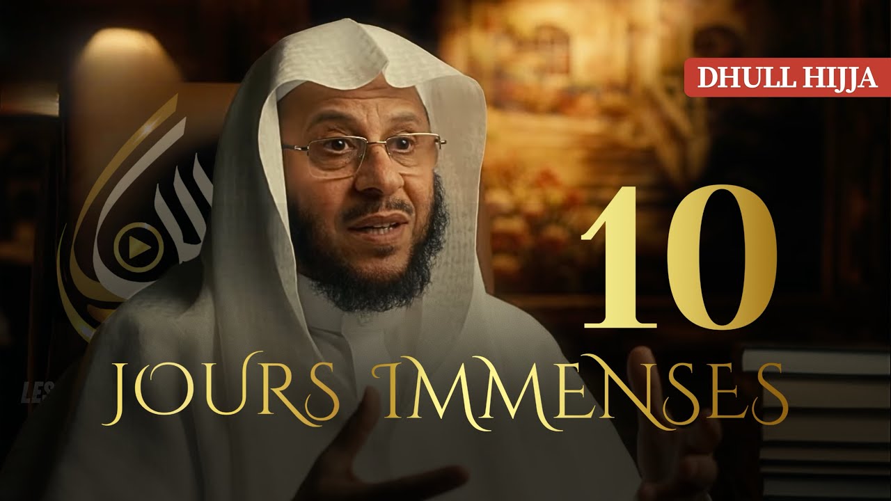 Les 10 jours de Dhull hijja