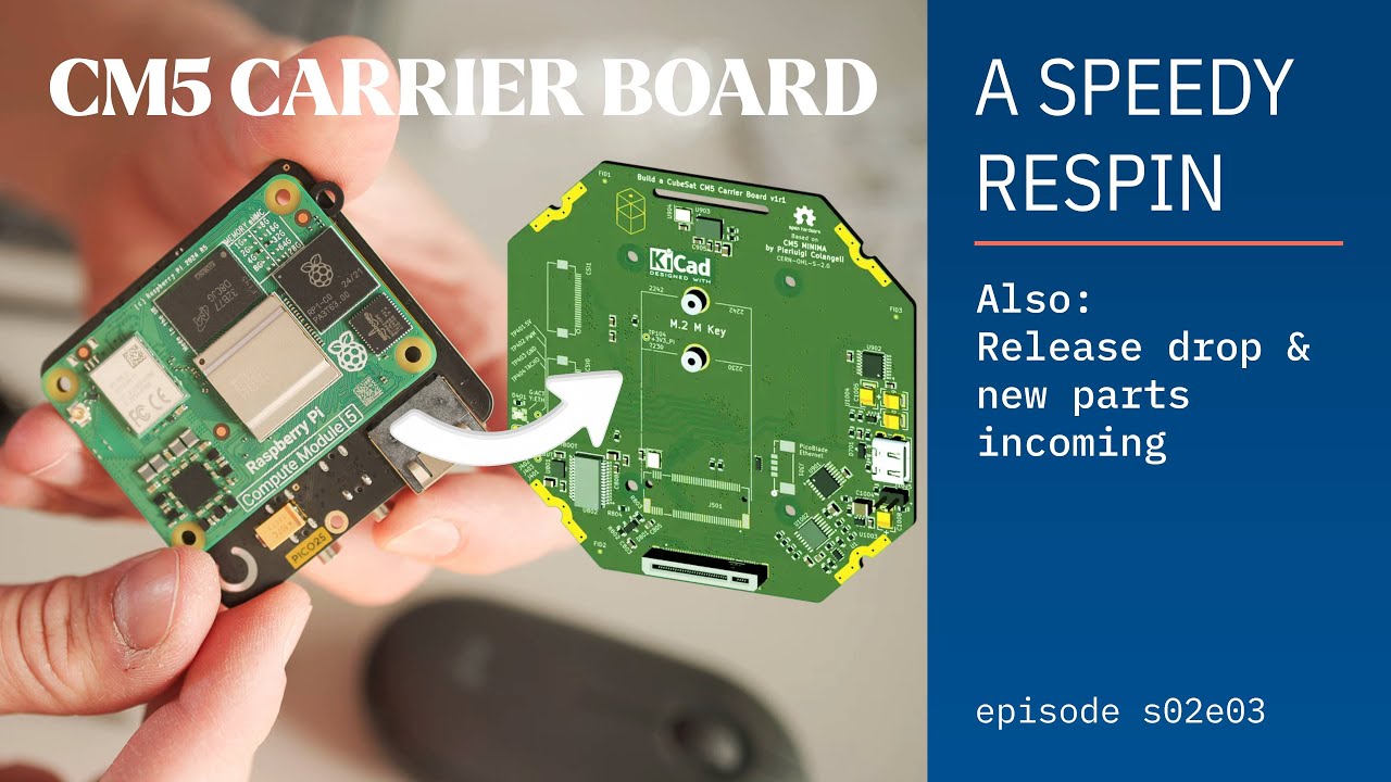 Speedrunning a CM5 Carrier Board Respin for CubeSat Payload Prototyping [reupload]