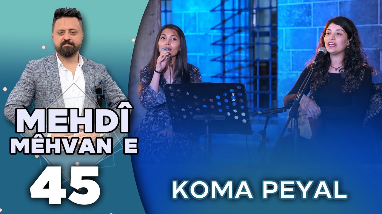 Mehdî Mêhvane - Koma Peyal | مەهدی مێهڤانە - کۆما پەیال
