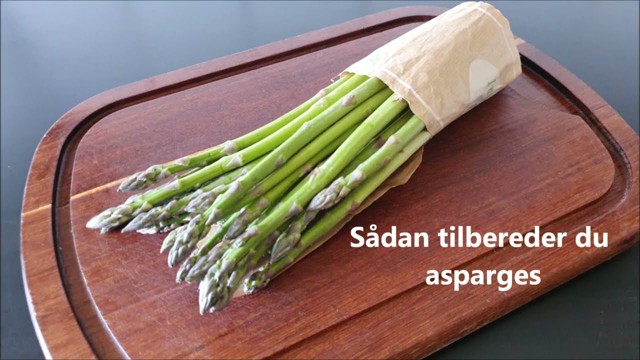 S&aring;dan tilbereder du asparges