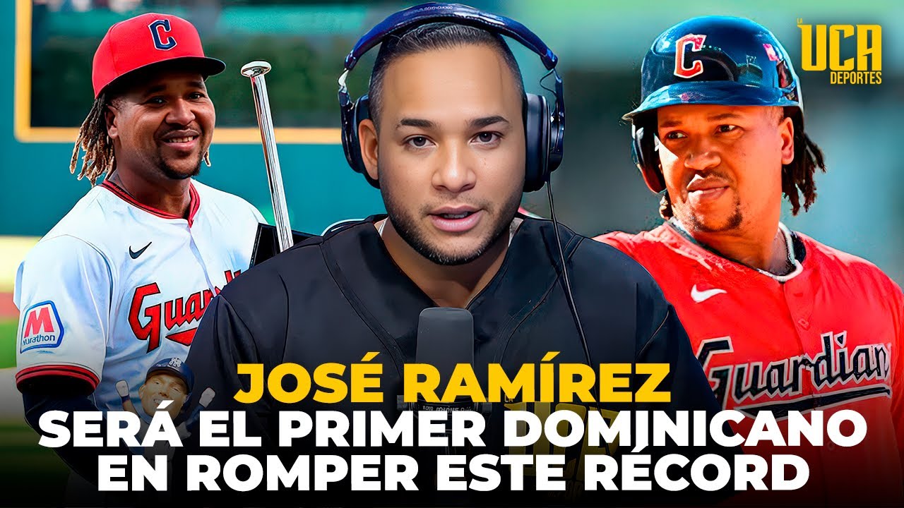 URGENTE: JOSÉ RAMÍREZ SERÁEL PRIMER DOMINICANO EN ROMPER ESTE RÉCORD EN LA HISTORIA DE MLB 