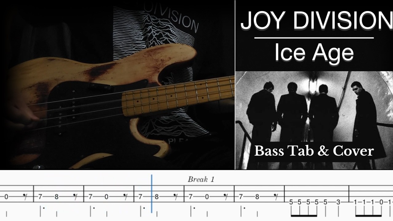 Joy Division - Ice Age | Bass Tab & Cover
