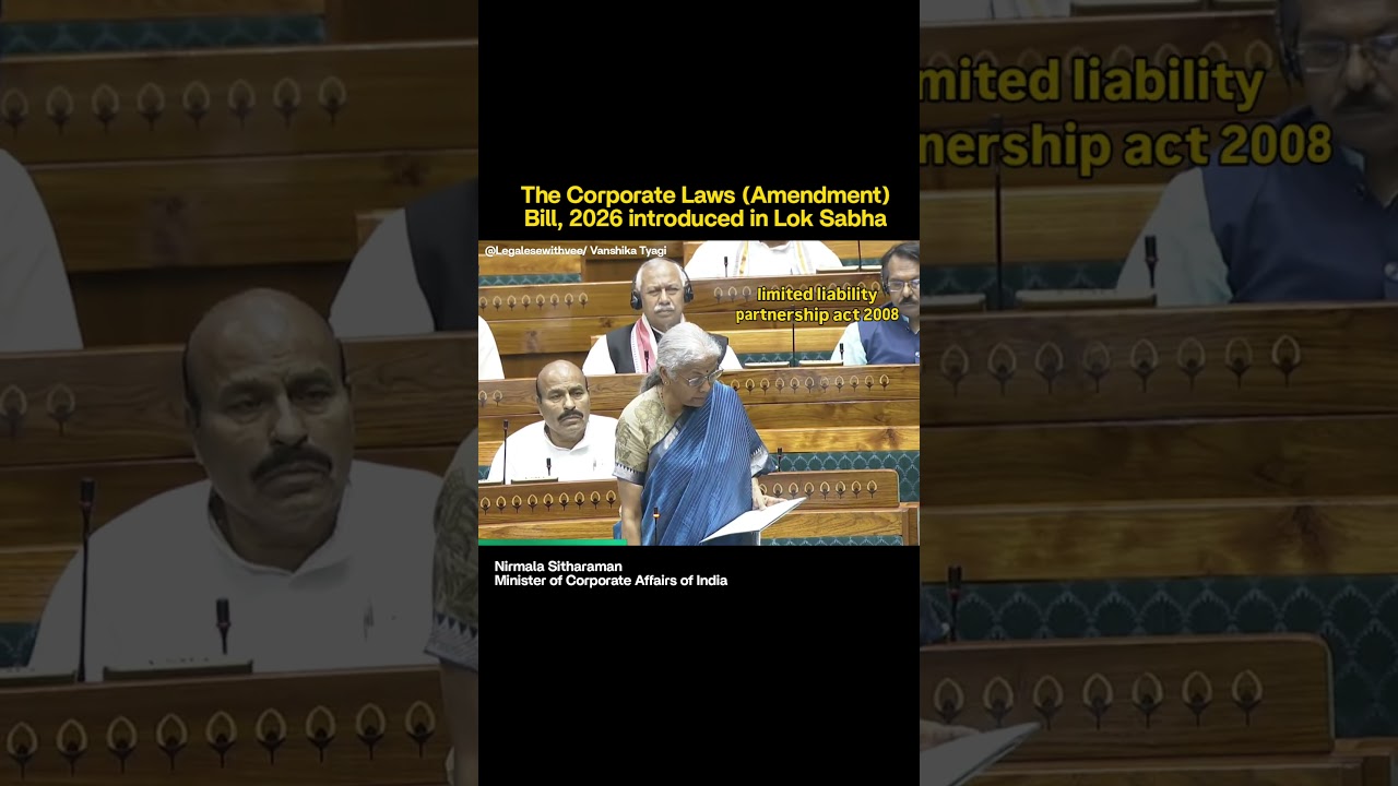 THE CORPORATE LAWS (AMENDMENT) BILL, 2026 INTRODUCED IN LOK SABHA🇮🇳