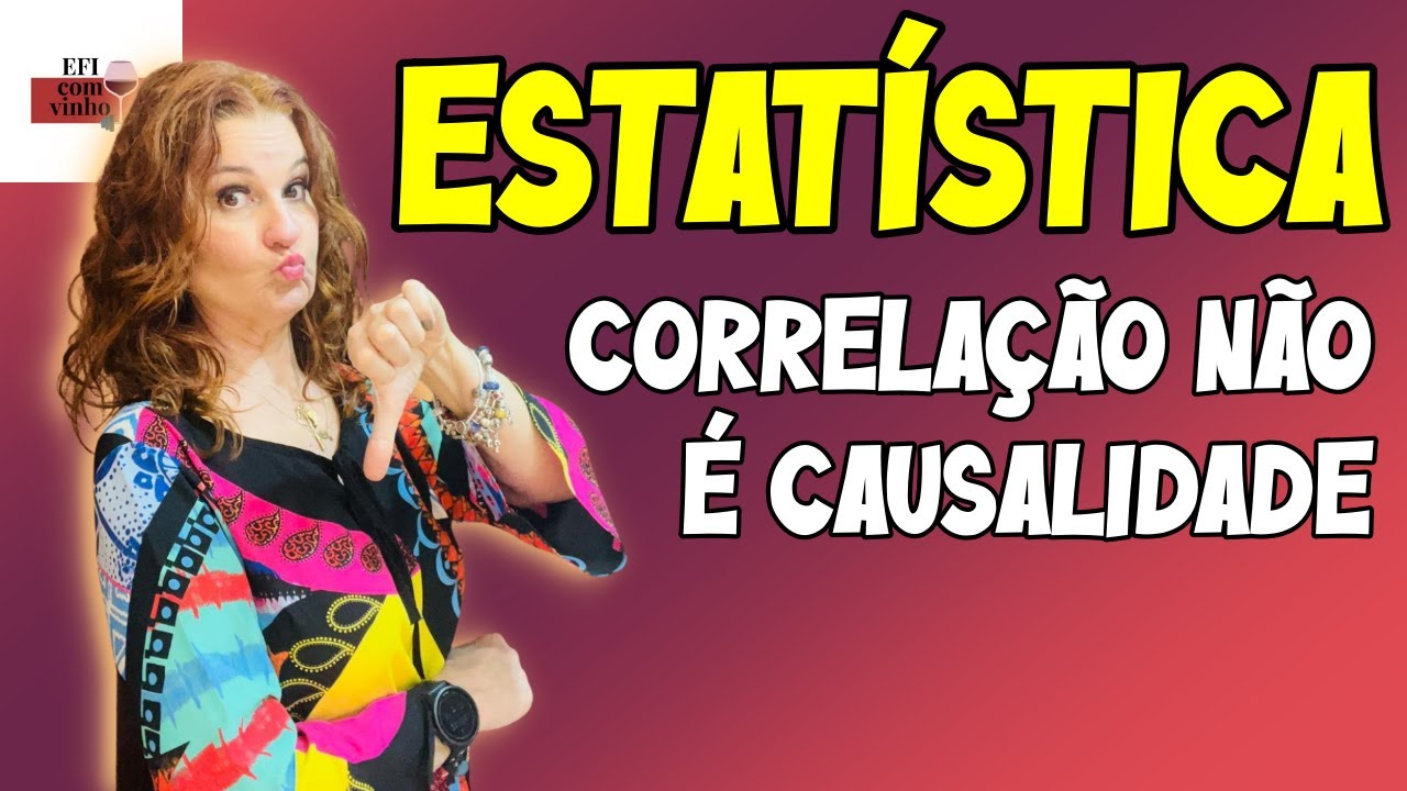 Correlação NÃO É Causalidade: A Pegadinha que Engana Até Cientista Experiente