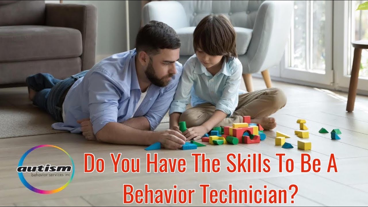Do You Have The Skills To Be A Behavior Technician?🤗
