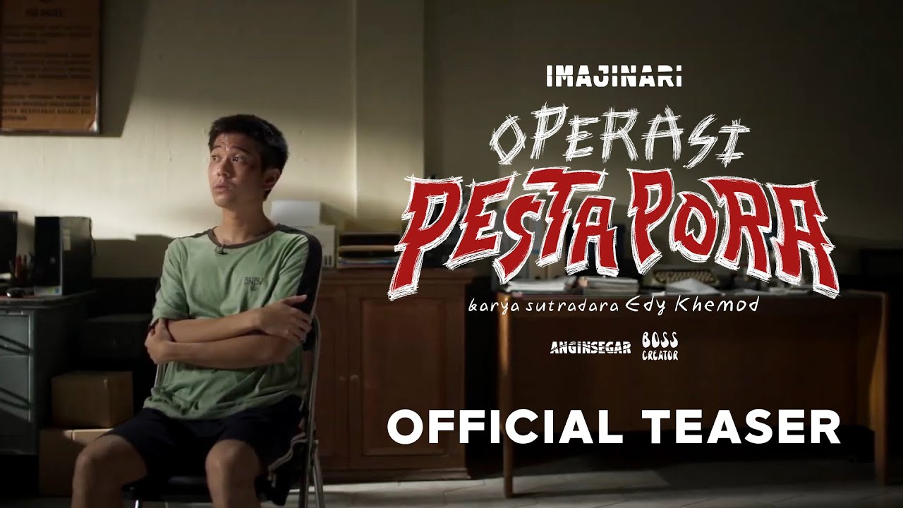 OFFICIAL TEASER OPERASI PESTA PORA
