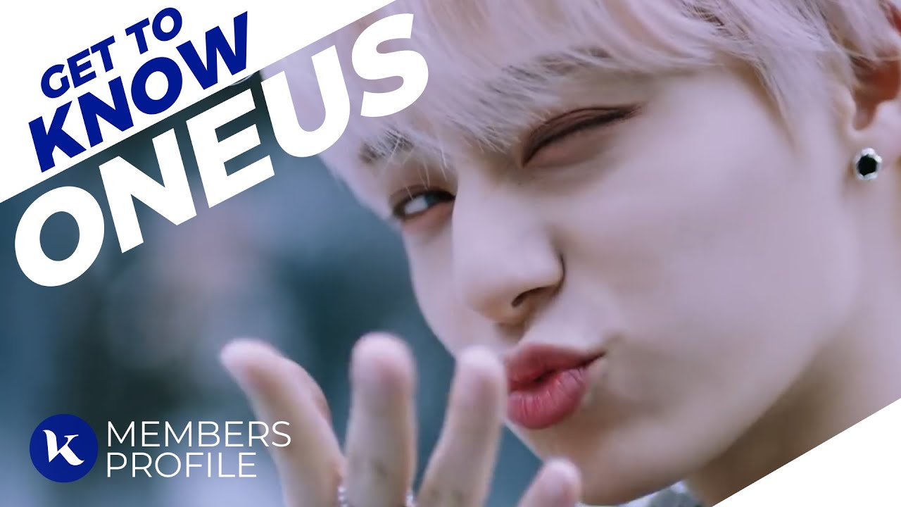 ONEUS (원어스) Members Profile & Facts (Birth Names, Positions etc..) [Get To Know K-Pop]