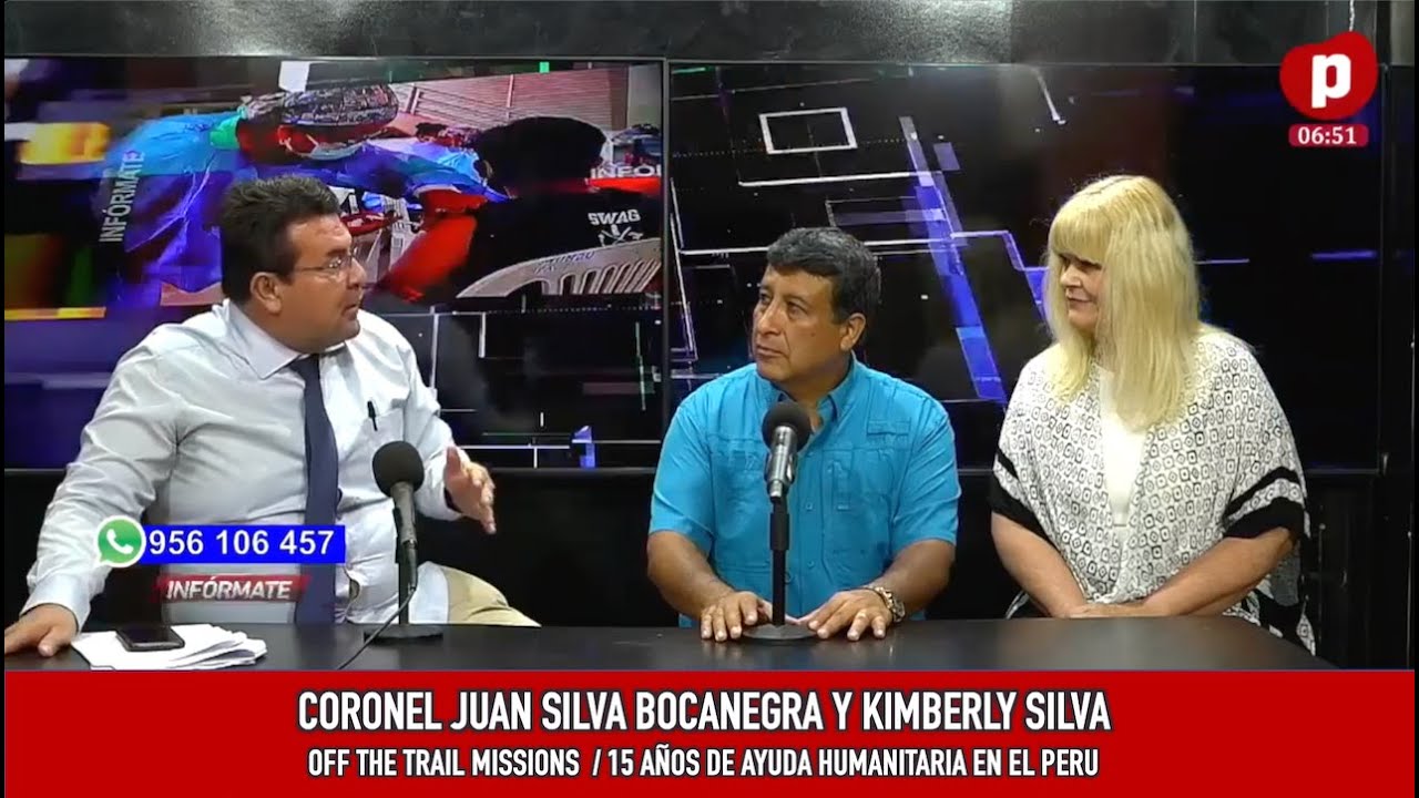 Interview with Kimberly Silva from Off The Trail Missions and Coronel Juan Silva Bocanegra