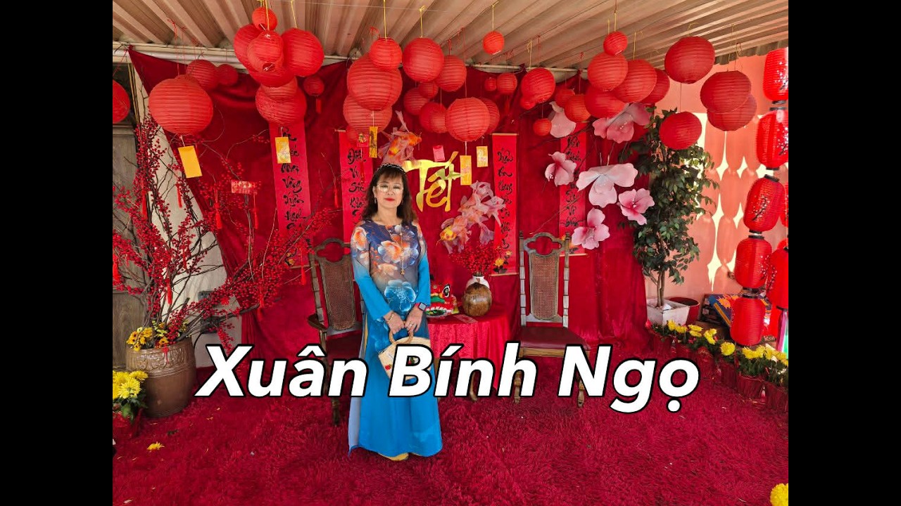 XUÂN BÍNH NGỌ 2026 - VUI XUÂN CÙNG GIA ĐÌNH