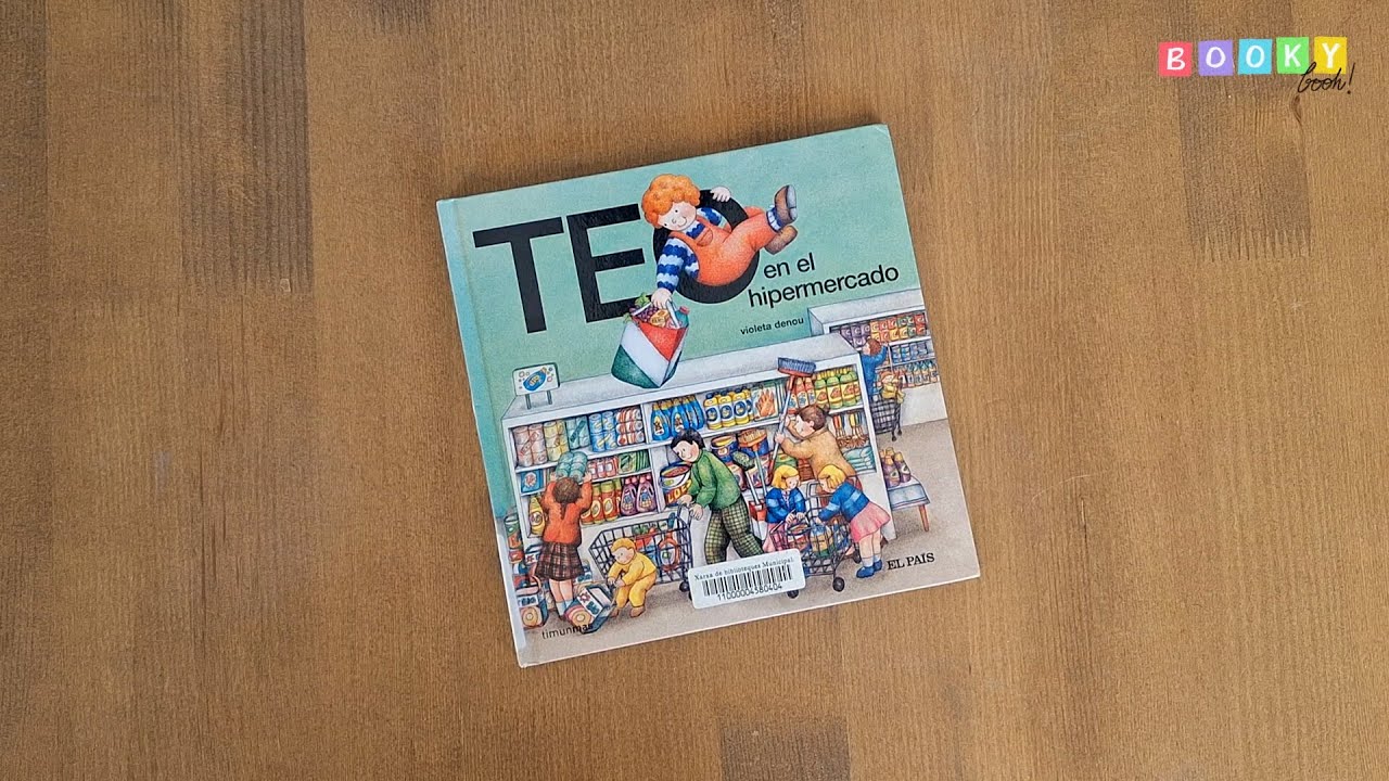 Teo en el hipermercado / +2 a&ntilde;os / Violeta Denou / Cuentos infantiles
