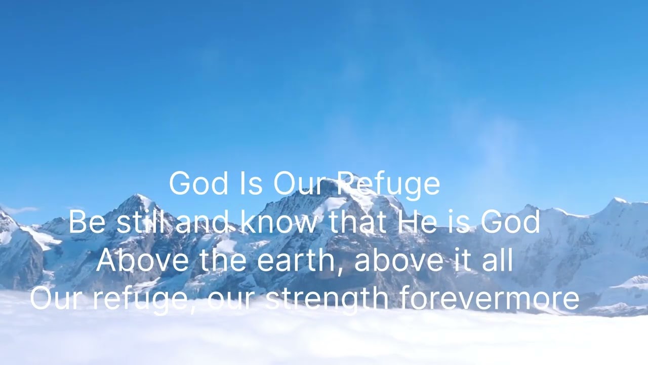 God Is Our Refuge