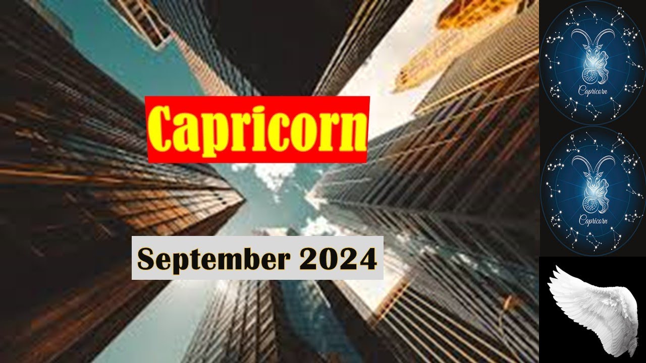 Capricorn prediction for the month of 2024 September