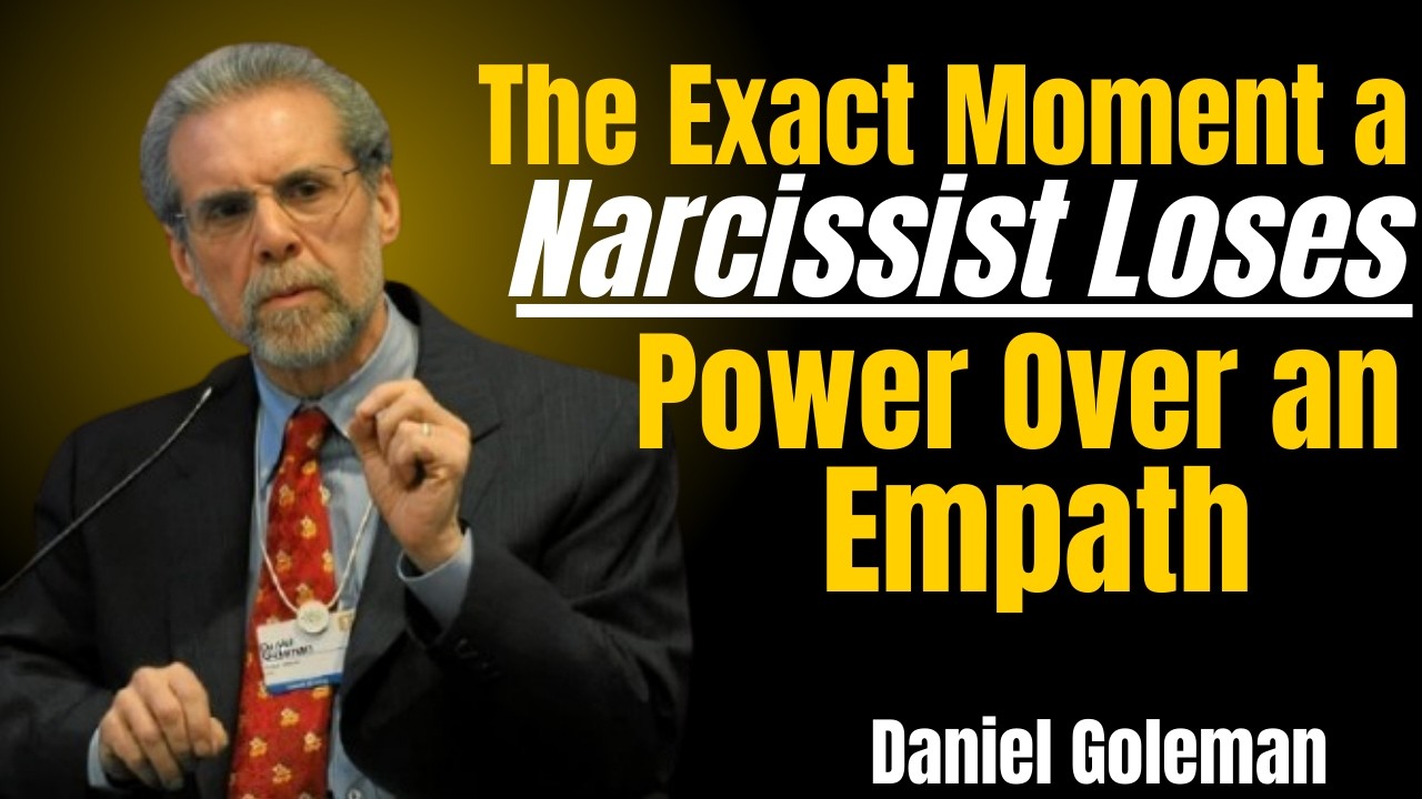 The Exact Moment a Narcissist Loses Power Over an Empath |  by Daniel Goleman