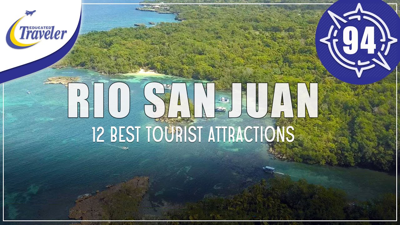 Exploring Rio San Juan: Top Attractions and Hidden Gems