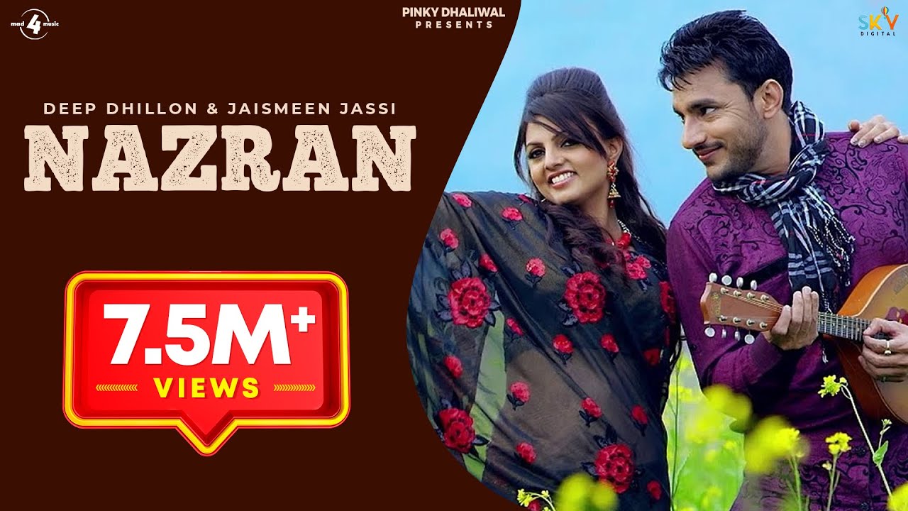 New Punjabi Songs 2015 | Nazran | Deep Dhillon & Jaismeen Jassi | Latest New Punjabi Songs 2014