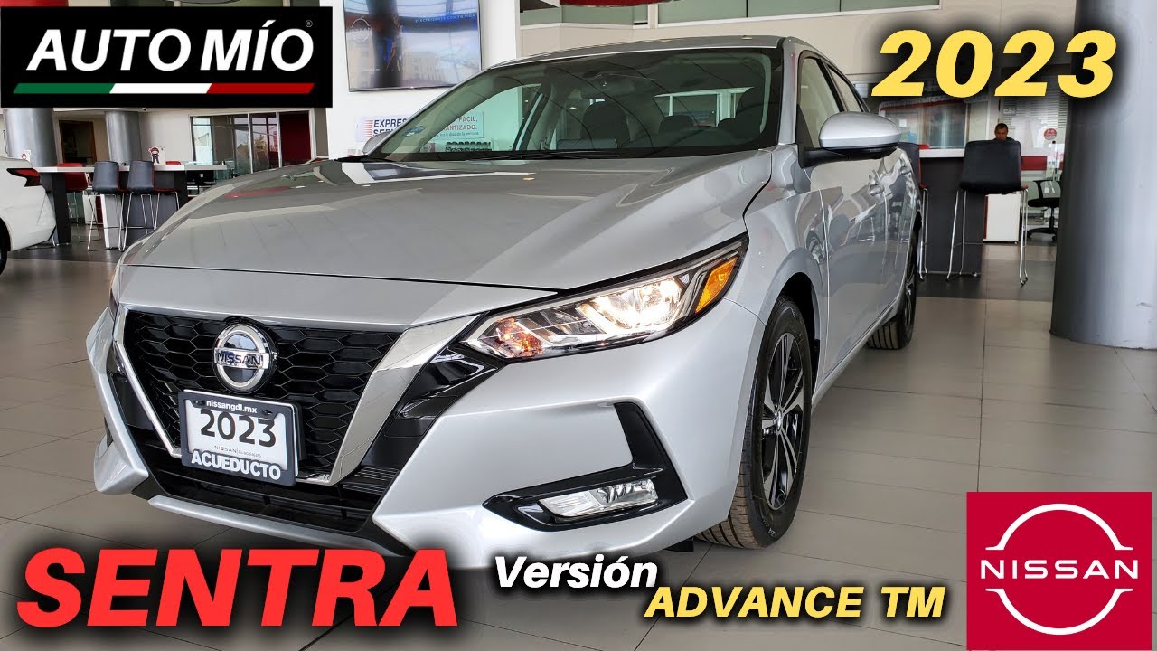❤️ NISSAN SENTRA ADVANCE TM 2023 | Ficha Técnica $$$ 