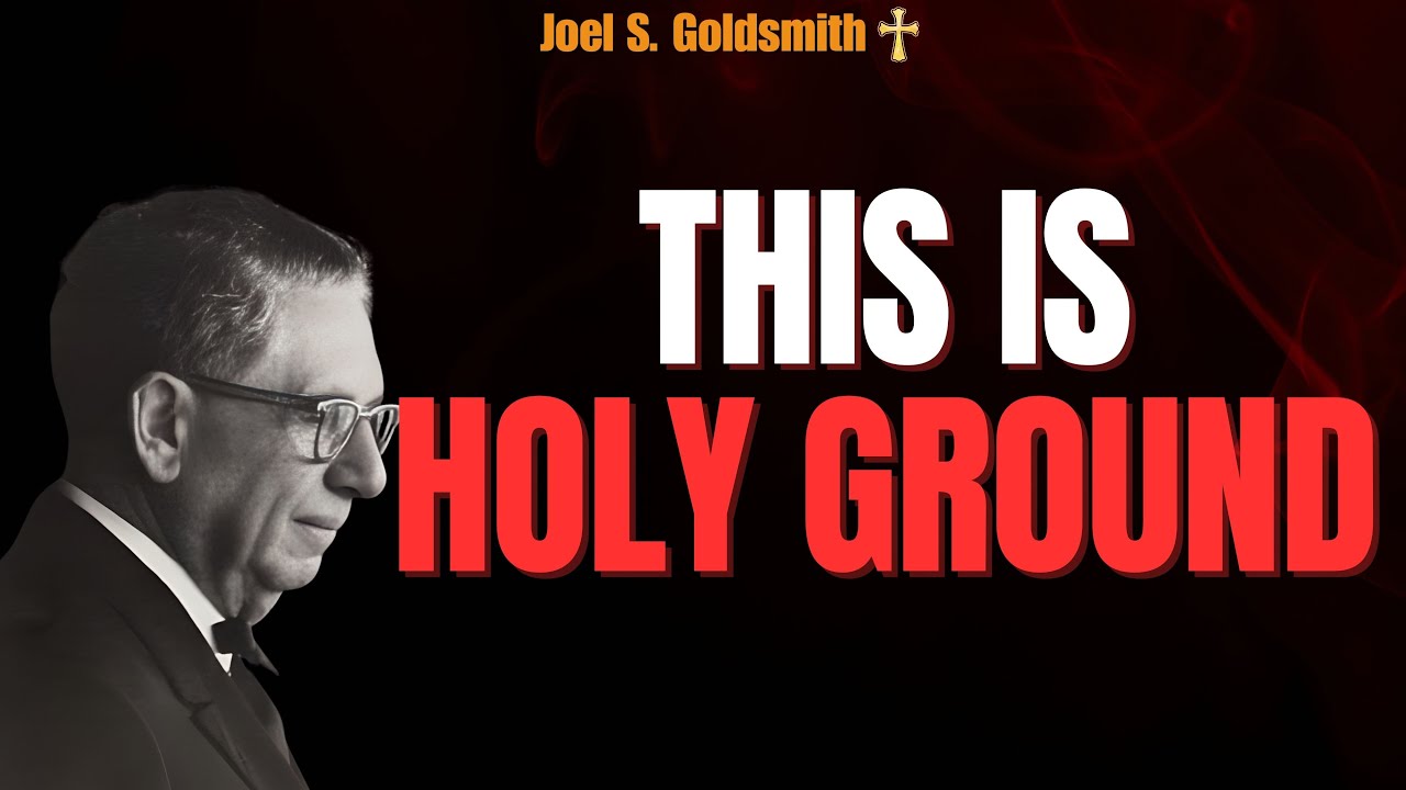 JOEL S. GOLDSMITH: GOD IS HERE—The STILL SMALL VOICE That Ends Fear & Reveals ONENESS