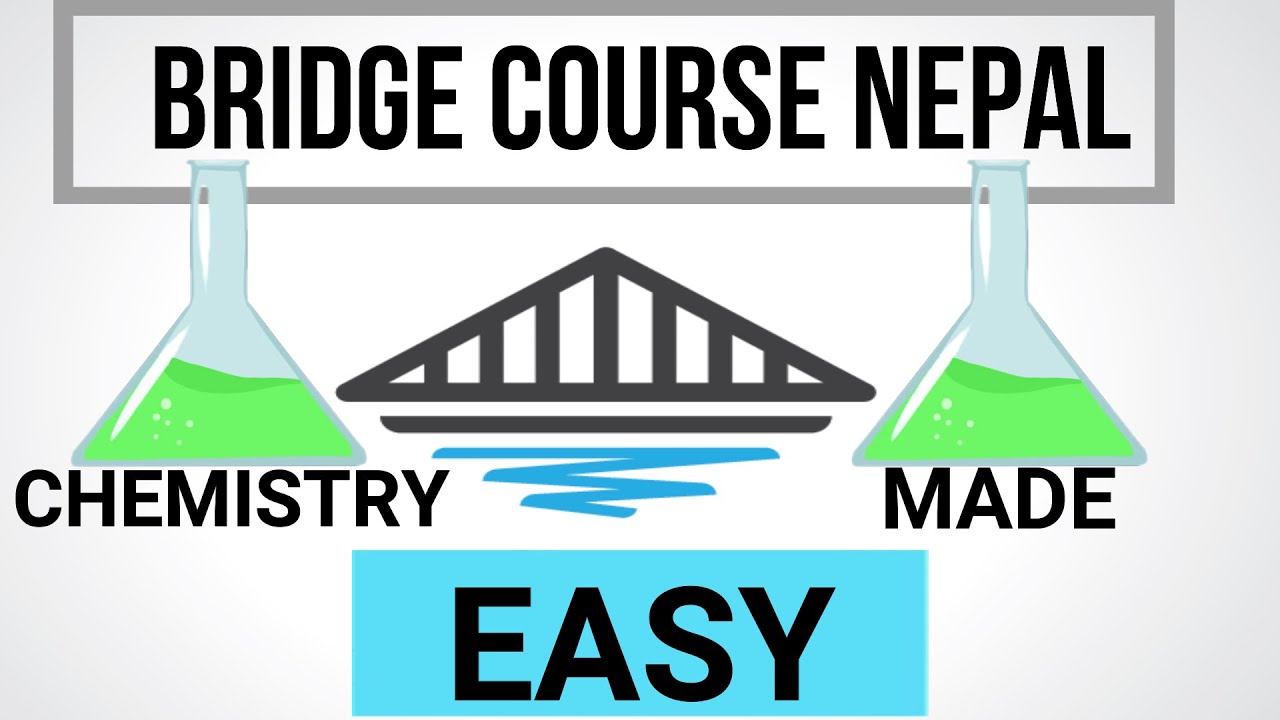 Bridge course in Nepal after SEE// chemistry important concept explained easily