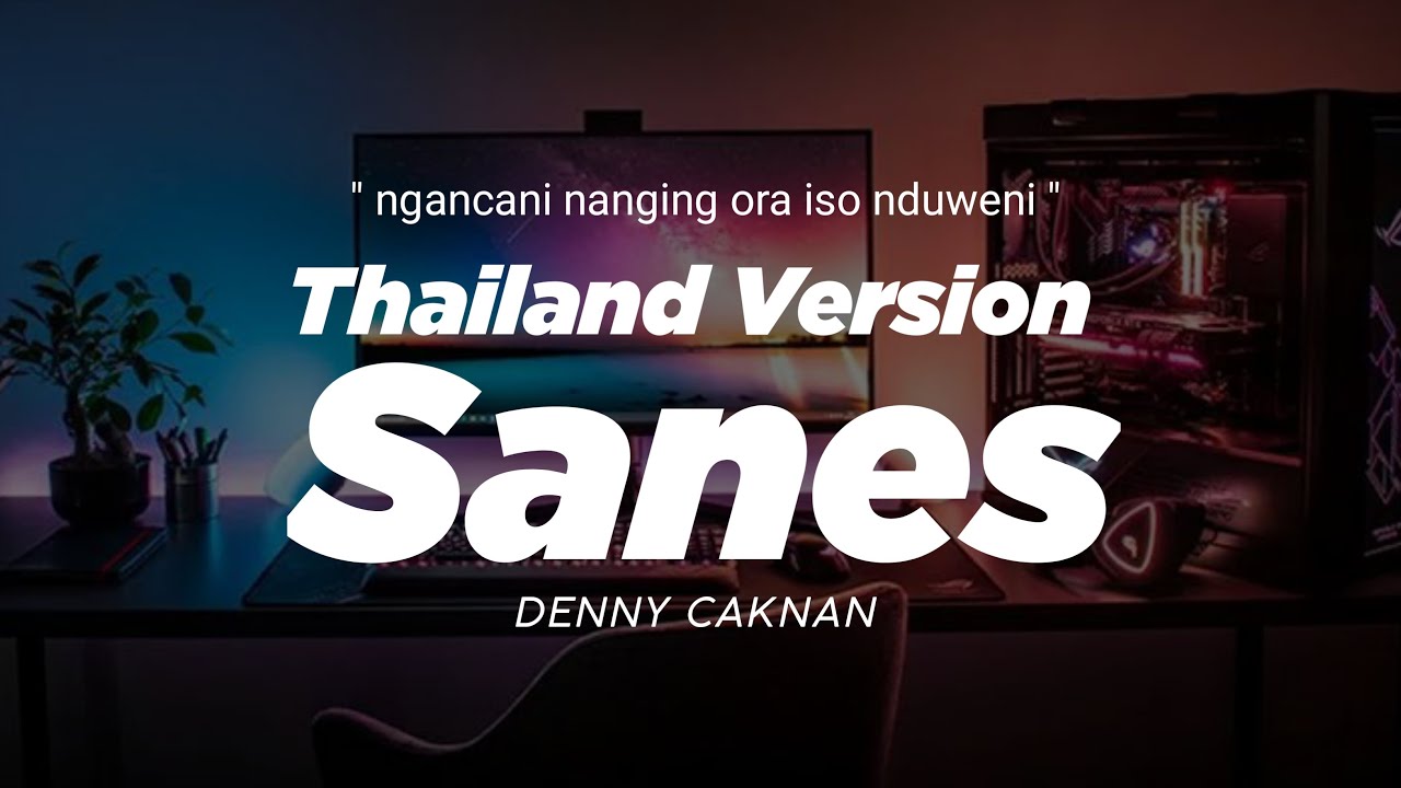 DJ SANES THAILAND STYLE 