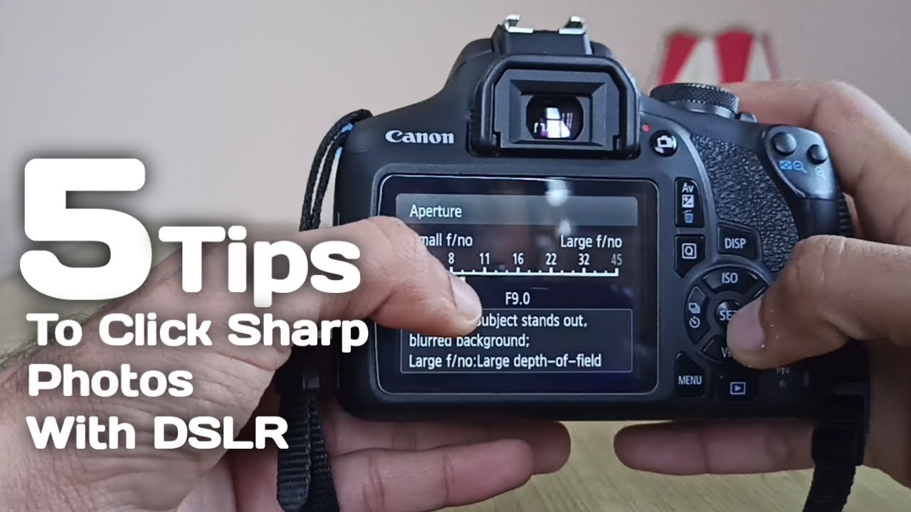 How To Get Sharp Photos With Dslr | In Hindi | Best 5 Tips | Canon 1500D
