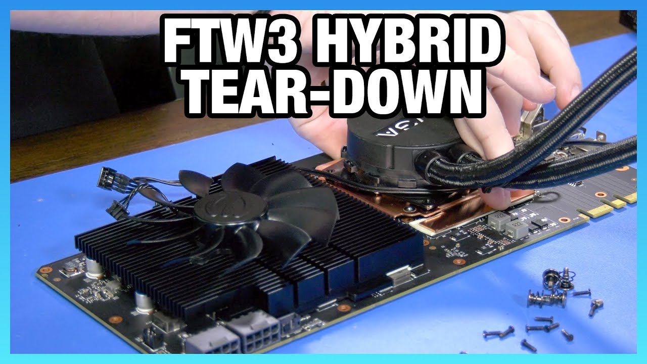 EVGA 1080 Ti FTW3 Hybrid Tear-Down