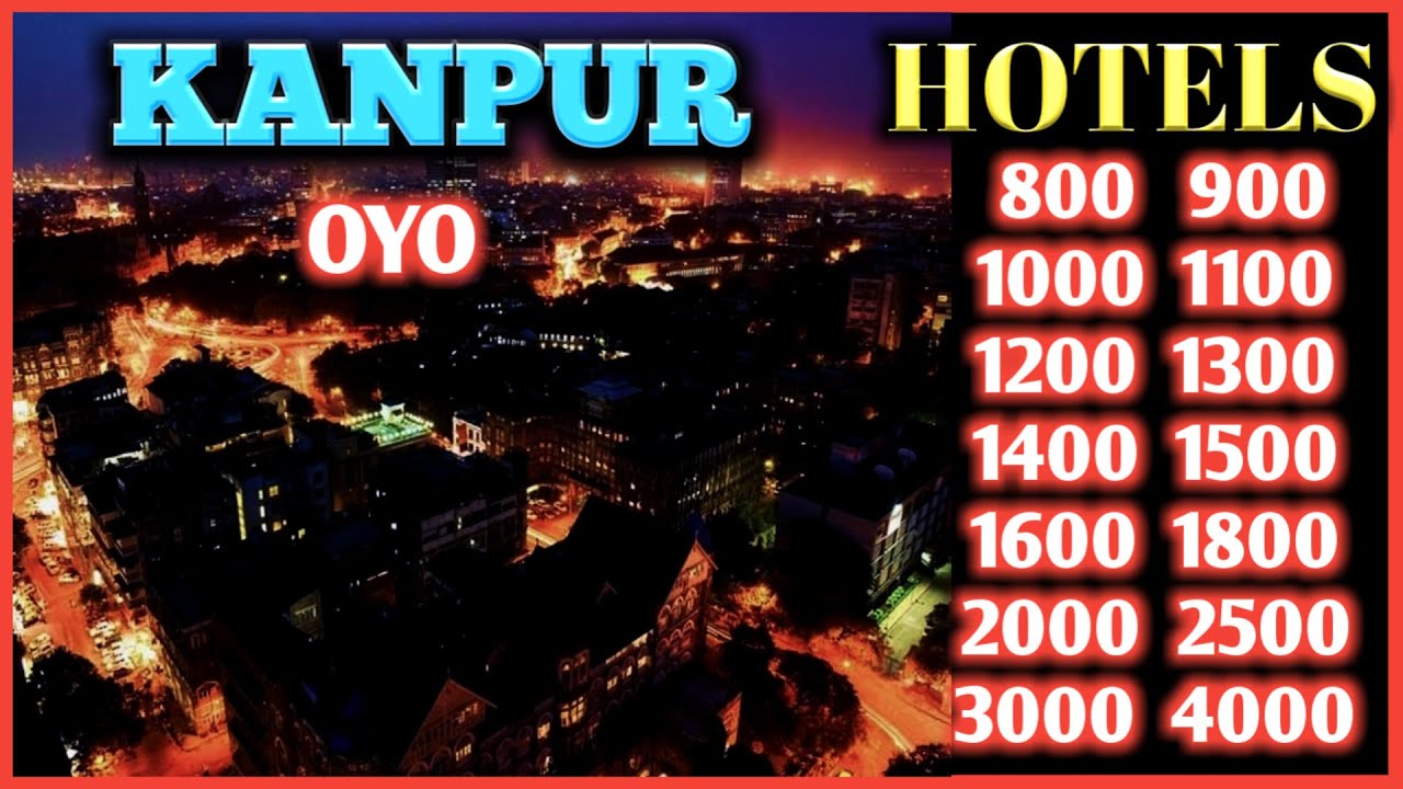 Kanpur Oyo Hotels | 10 Cheapest Oyo hotel in Kanpur | Kanpur Hotels near Kanpur Railway Station