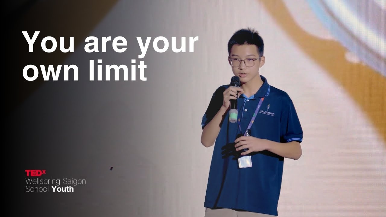 You Are Your Own Limit | Minh Tran | TEDxWellspring Saigon School Youth