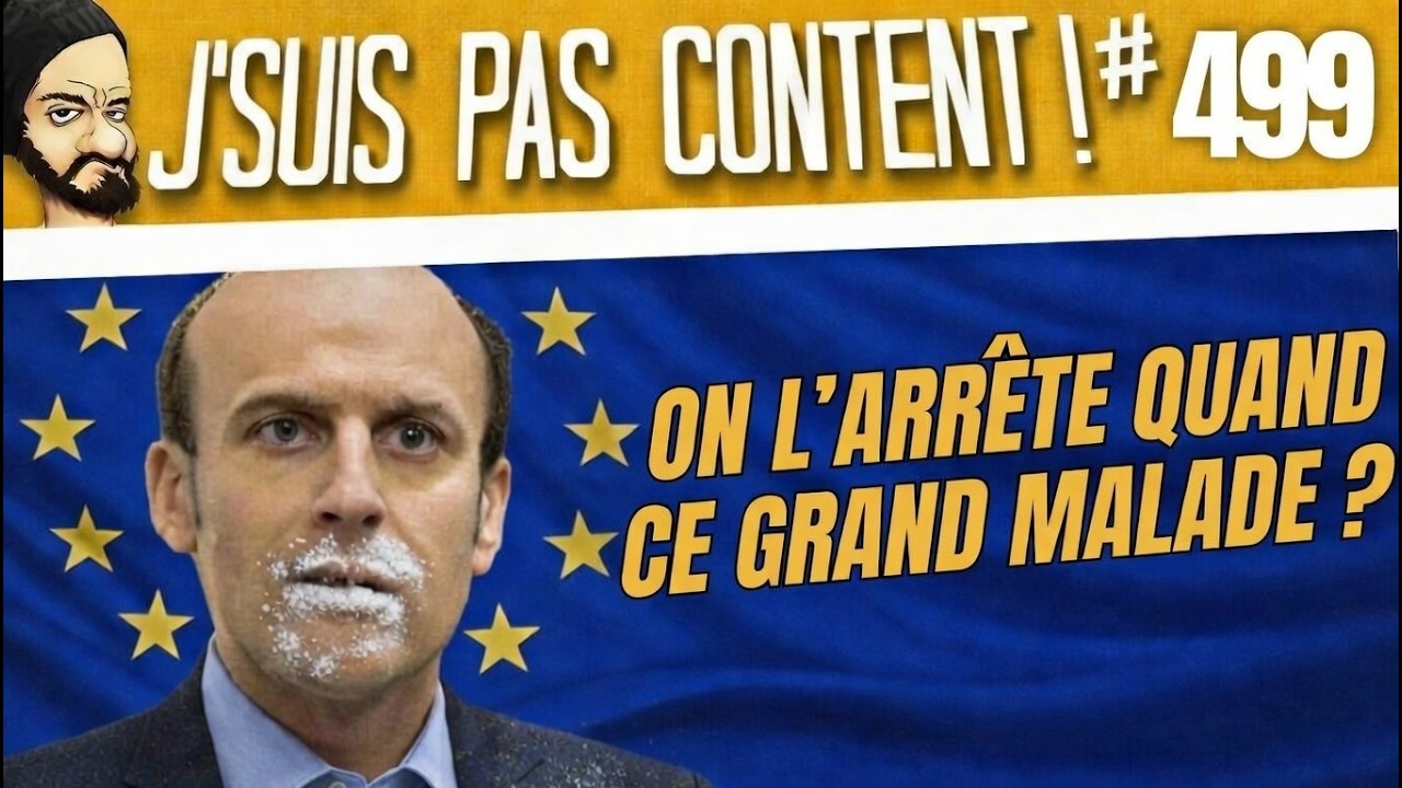 ON L'ARRETE QUAND CE GRAND MALADE ??? [J'suis pas content ! #499]