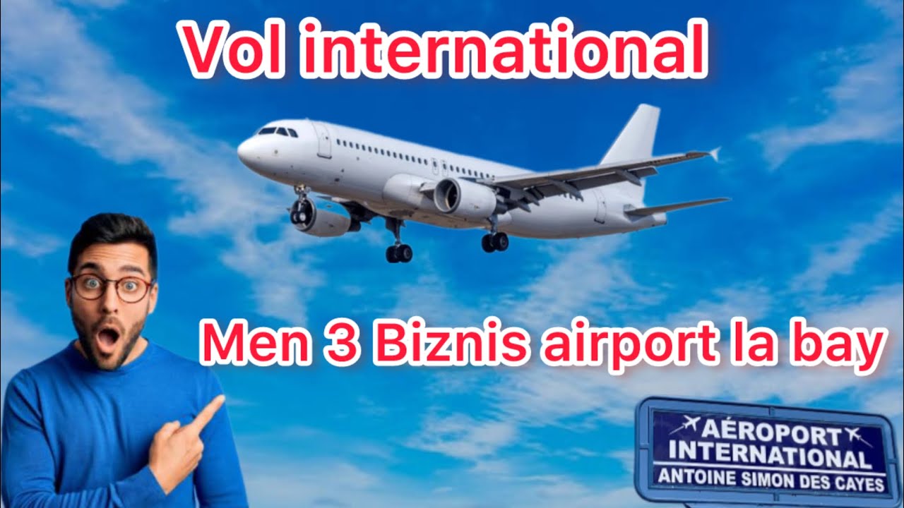 Airport international la fè moun investi plis nan 3 Biznis sa yo