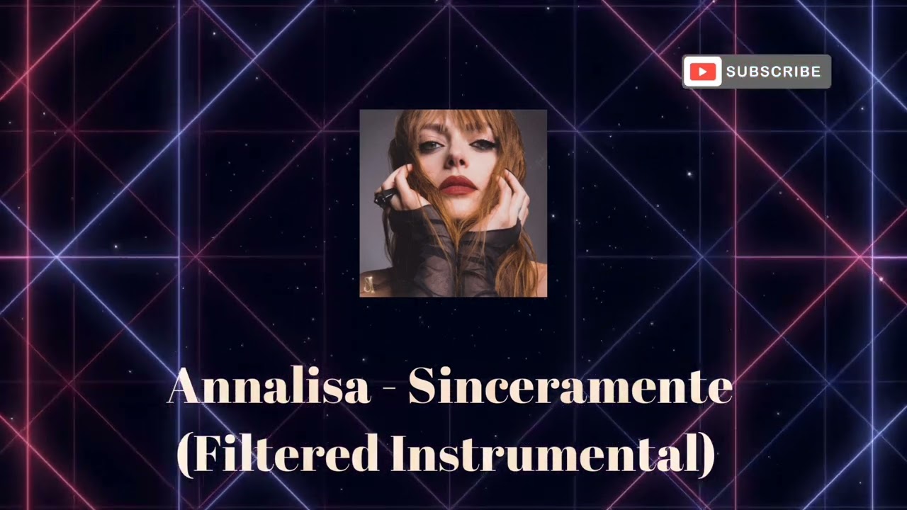 Annalisa - Sinceramente (Filtered Instrumental) | SANREMO 2024