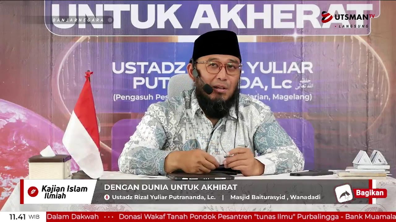 LIVE Dengan Dunia Untuk Akhirat - Ustadz Rizal Yuliar Putrananda, Lc.